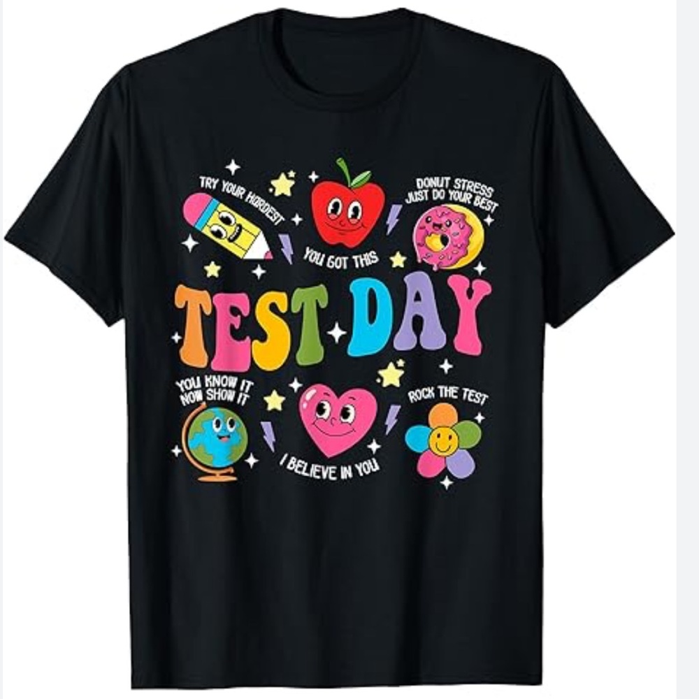 Test Day Teacher Women’s Graphic T-Shirt